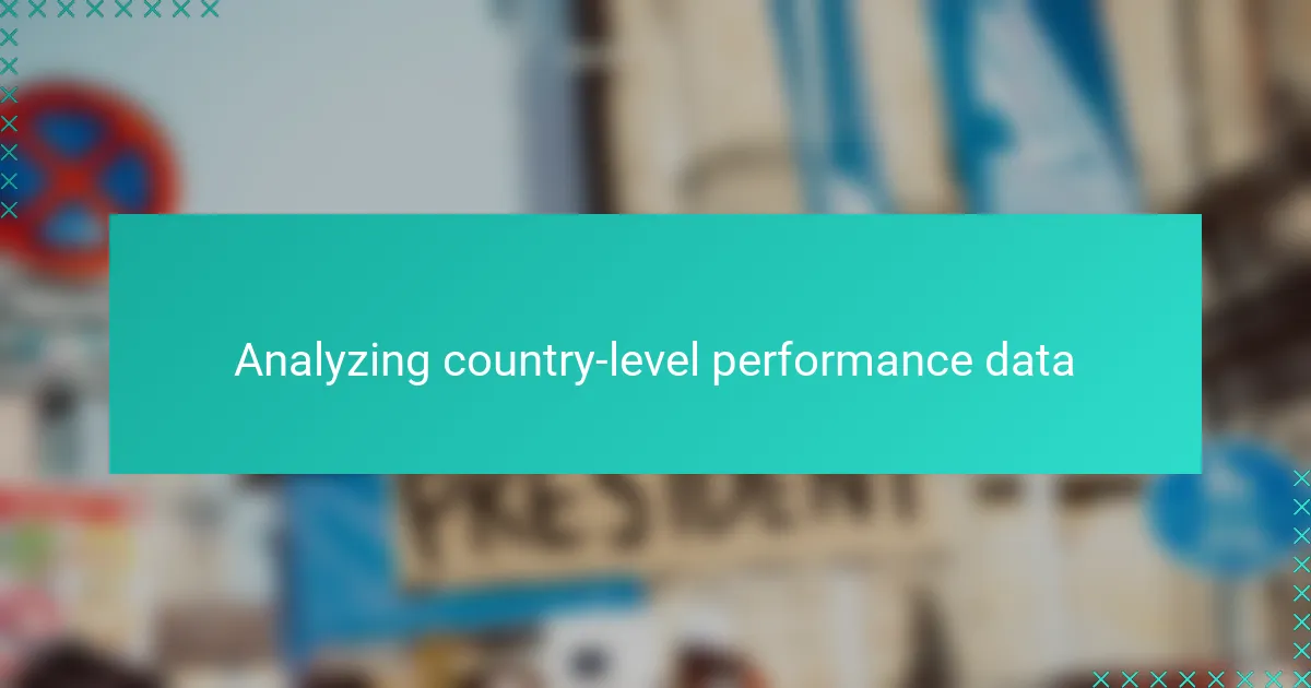 Analyzing country-level performance data