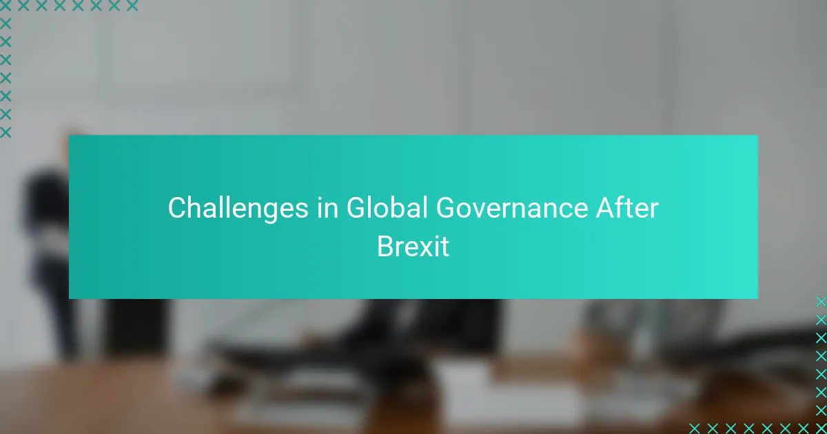Challenges in Global Governance After Brexit