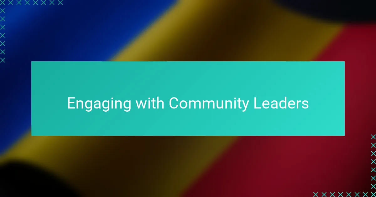 Engaging with Community Leaders