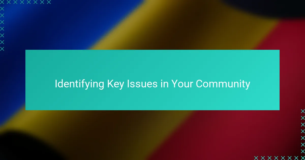 Identifying Key Issues in Your Community