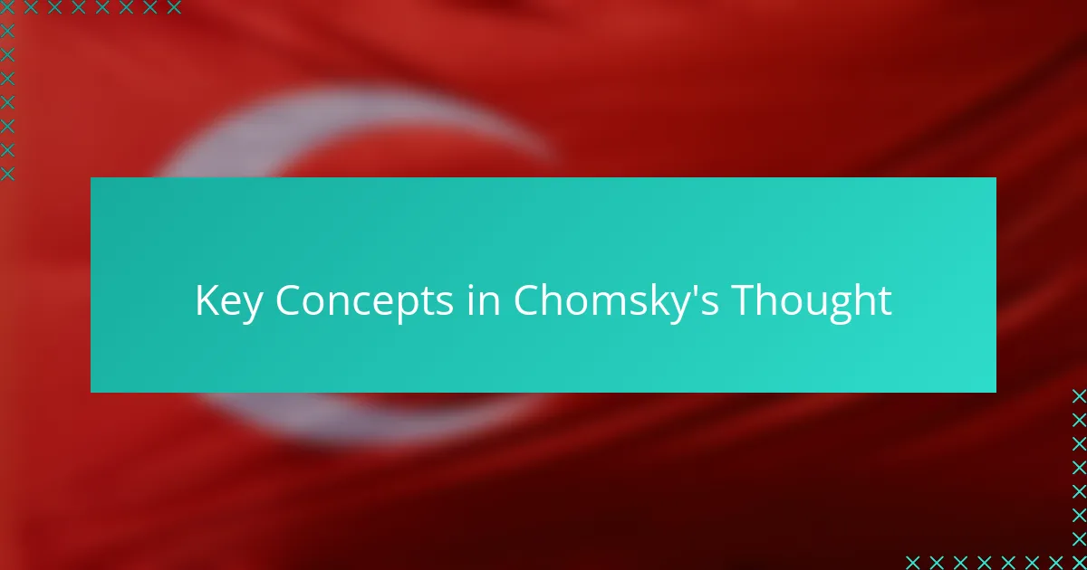 Key Concepts in Chomsky's Thought