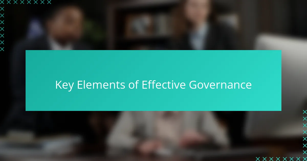 Key Elements of Effective Governance