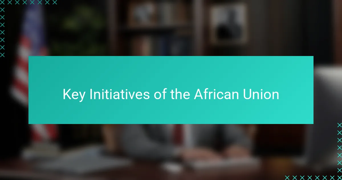 Key Initiatives of the African Union