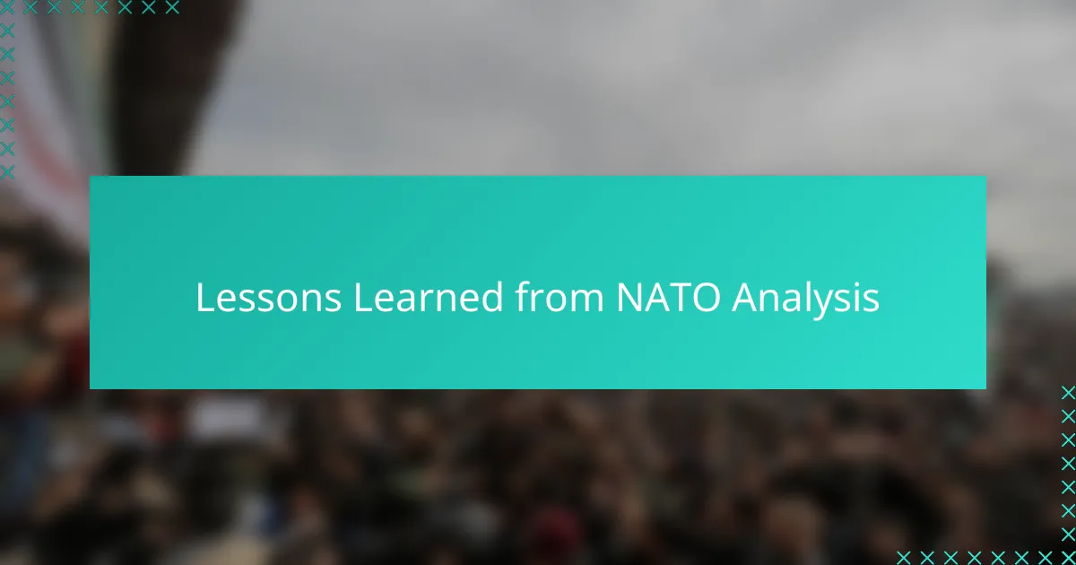 Lessons Learned from NATO Analysis
