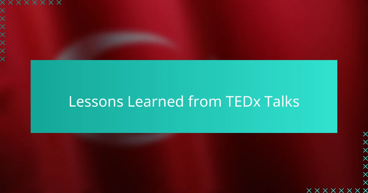 Lessons Learned from TEDx Talks