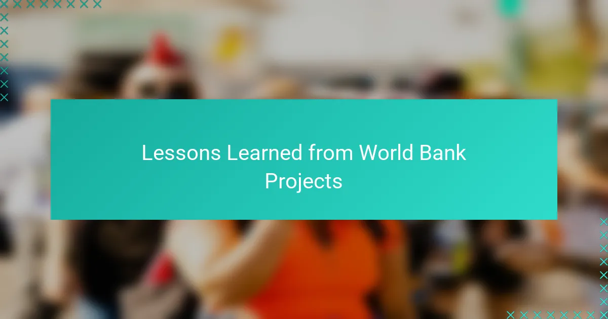 Lessons Learned from World Bank Projects