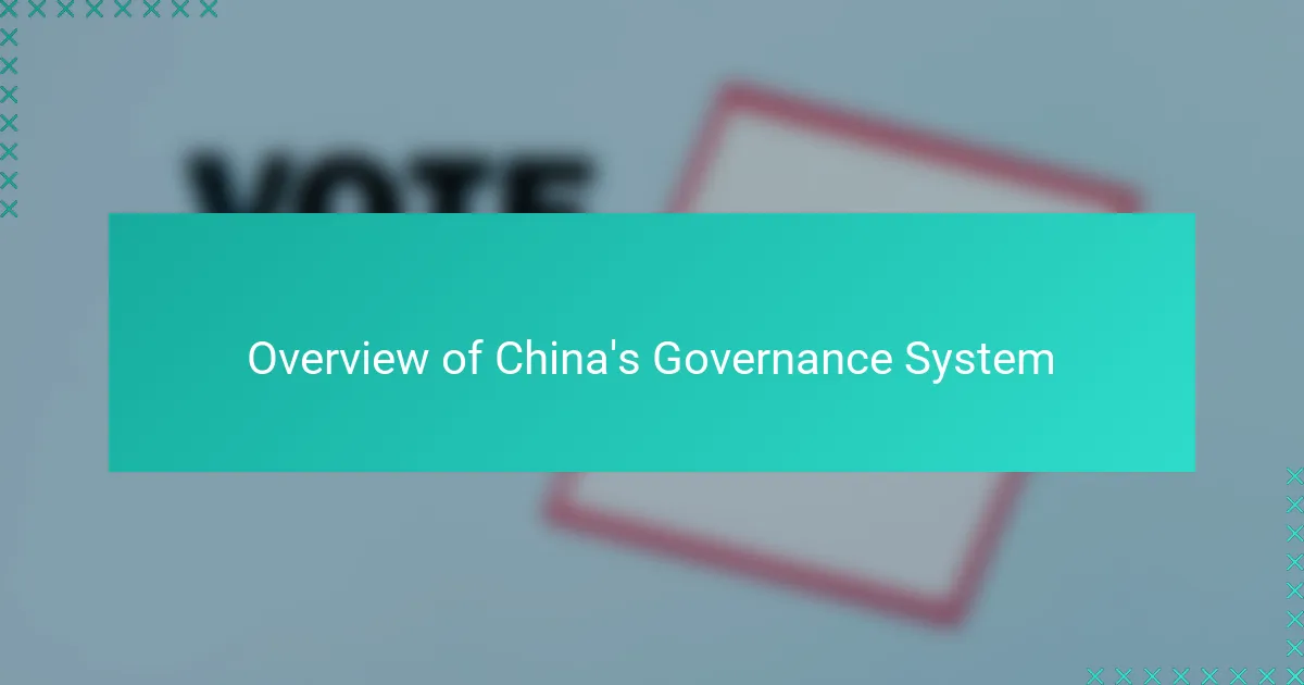 Overview of China's Governance System