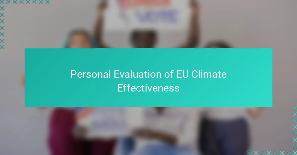 Personal Evaluation of EU Climate Effectiveness