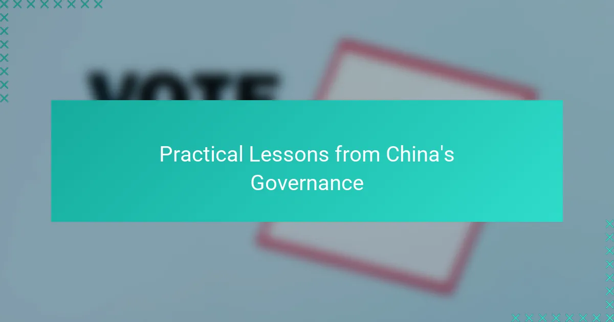 Practical Lessons from China's Governance