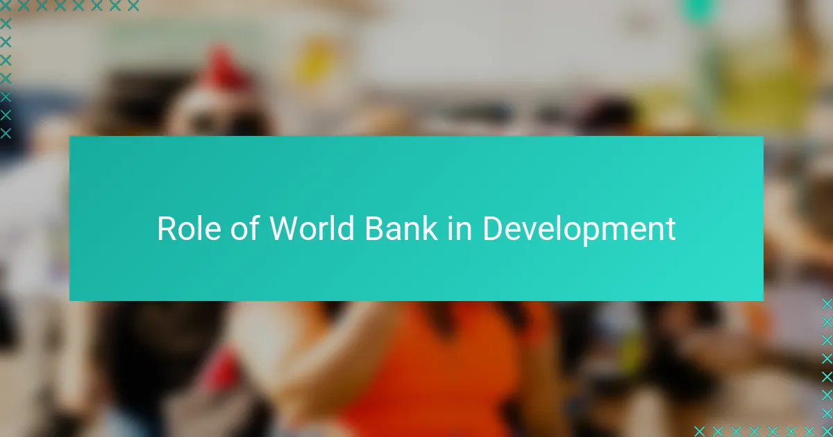 Role of World Bank in Development