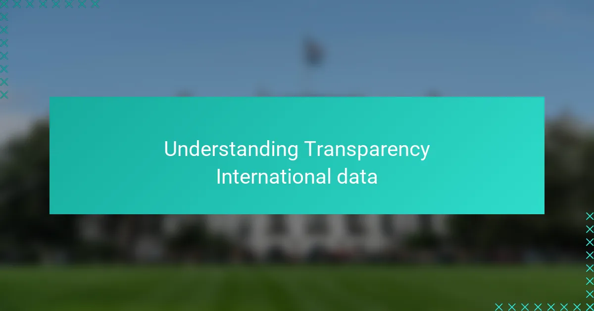 Understanding Transparency International data